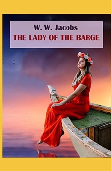 Paperback The Lady of the Barge (illustrated edition) Book