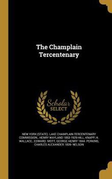 Hardcover The Champlain Tercentenary Book