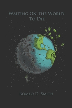 Paperback Waiting For The World To Die Book