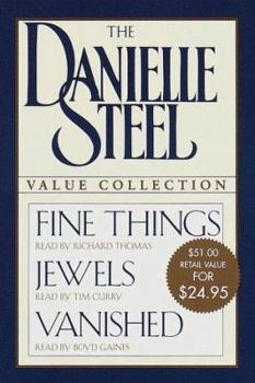 Audio Cassette The Danielle Steel Value Collection: Fine Things/Jewels/Vanished Book