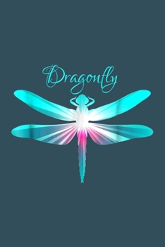 Dragonfly: Notebook for Dragonfly Lovers-College Ruled Lined Blank 6x9 inch 110 page-Daily Journal for Girls Diary for Women Perfect gift for ... Notebook (Dragonfly Journal Notebook)