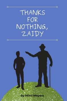 Paperback Thanks For Nothing, Zaidy Book