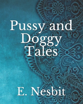 Paperback Pussy and Doggy Tales Book