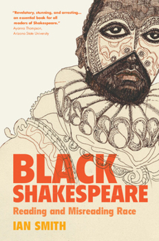 Hardcover Black Shakespeare: Reading and Misreading Race Book
