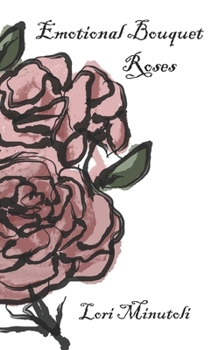 Paperback Emotional Bouquet: Roses Book