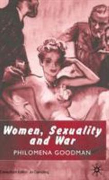 Hardcover Women, Sexuality and War Book