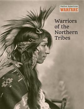 Library Binding Warriors of the Northern Tribes Book