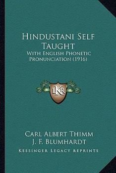 Paperback Hindustani Self Taught: With English Phonetic Pronunciation (1916) Book