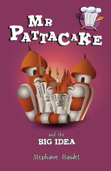 Paperback MR Pattacake and the Big Idea Book