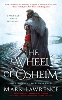 The Wheel of Osheim - Book #3 of the Red Queen's War