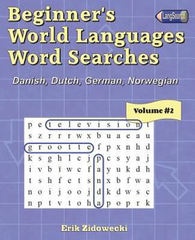 Paperback Beginner's World Languages Word Searches: Danish, Dutch, German, Norwegian - Volume 2 Book