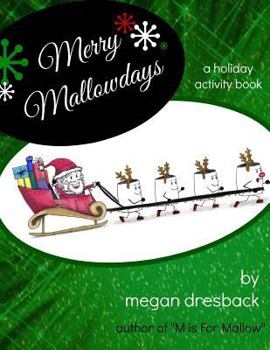 Paperback Merry Mallowdays: A Holiday Activity Book