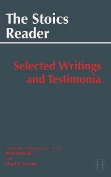 Paperback The Stoics Reader: Selected Writings and Testimonia Book