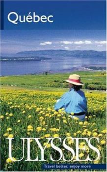 Paperback Ulysses Quebec (ULYSSES TRAVEL GUIDE QUEBEC) Book