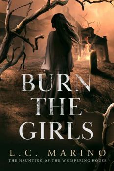Hardcover Burn the Girls Book