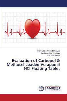 Paperback Evaluation of Carbopol & Methocel Loaded Verapamil Hcl Floating Tablet Book