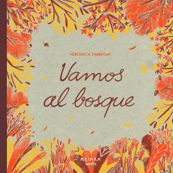 Paperback Vamos Al Bosque / Let's Go to the Forest [Spanish] Book