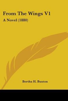 Paperback From The Wings V1: A Novel (1880) Book