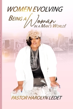 Paperback Women Evolving: Being A Women In A Man's World Book