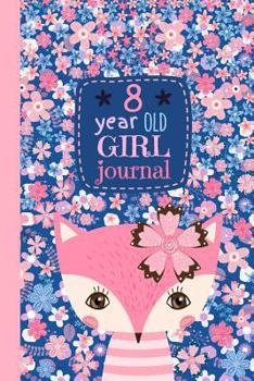 8 Year Old Girl Journal: Happy Birthday Notebook Wide Ruled and Blank Framed Sketchbook, Cute Pink Fox Diary for Kids to Keep Memories, Draw and Sketch