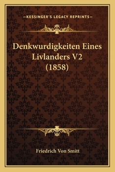 Paperback Denkwurdigkeiten Eines Livlanders V2 (1858) [German] Book