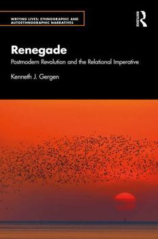 Hardcover Renegade: Postmodern Revolution and the Relational Imperative Book