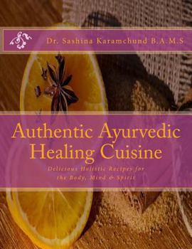 Paperback Authentic Ayurvedic Healing Cuisine Book