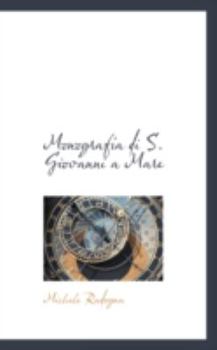 Paperback Monografia Di S. Giovanni a Mare Book
