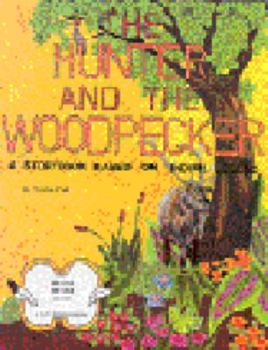 Paperback The Hunter and the Woodpecker Book