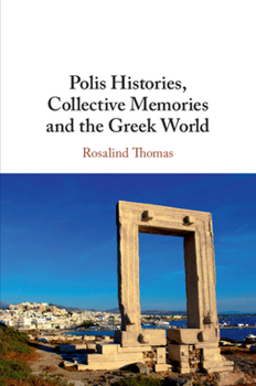 Paperback Polis Histories, Collective Memories and the Greek World Book