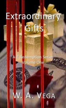 Paperback Extraordinary Gifts: A-Z Redemption: Volume One Book