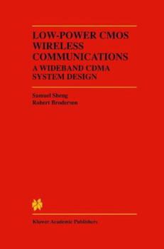 Hardcover Low-Power CMOS Wireless Communications: A Wideband Cdma System Design Book