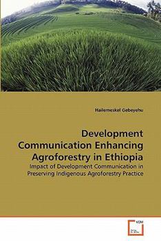Paperback Development Communication Enhancing Agroforestry in Ethiopia Book