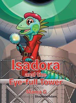 Hardcover Isadora and the Eye-Full Tower Book