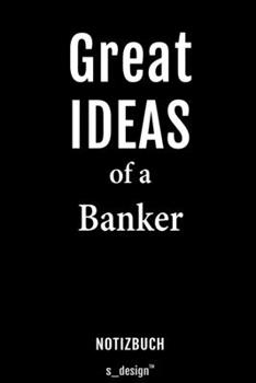 Notizbuch für Banker: Originelle Geschenk-Idee [120 Seiten liniertes blanko Papier] (German Edition)