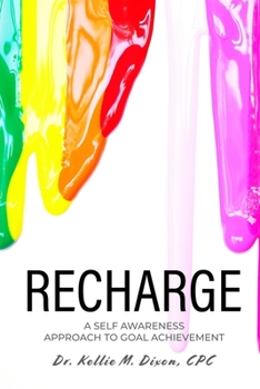 Paperback Recharge: A Self Awareness Approach to Goal Achievement Book