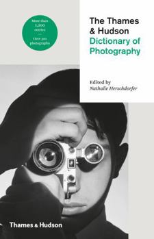 The Thames  Hudson Dictionary of Photography