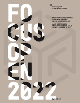 Paperback Focus Open 2022: Baden-Württemberg International Design Award and MIA Seeger Prize 2022 Book
