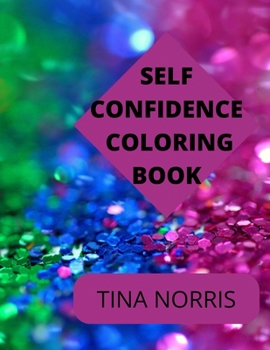 Paperback Self Confidence Coloring Book