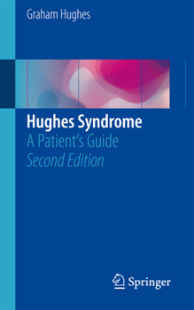 Paperback Hughes Syndrome: A Patient's Guide Book