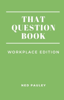 Paperback That Question Book: Workplace Edition Book