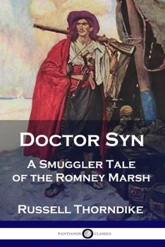 Paperback Doctor Syn: A Smuggler Tale of the Romney Marsh Book