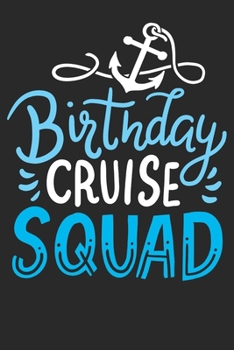 Notebook Journal: Cruising Birthday Cruise 6x9 Dot Grid 120 Pages