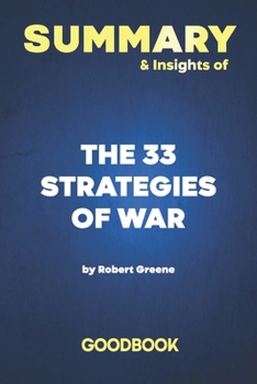 Paperback Summary & Insights of The 33 Strategies of War by Robert Greene - Goodbook Book