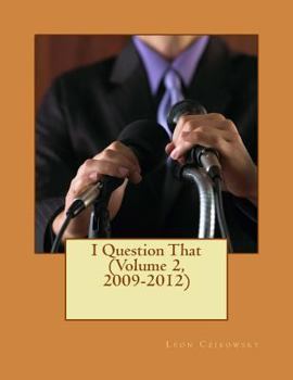 Paperback I Question That (Volume 2, 2009-2012) Book