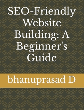 Paperback SEO-Friendly Website Building: A Beginner's Guide Book