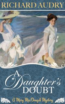 Paperback A Daughter's Doubt Book