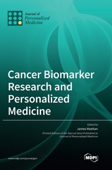 Hardcover Cancer Biomarker Research and Personalized Medicine Book