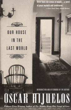 Paperback Our House in the Last World Book