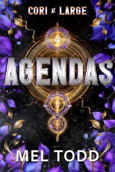 Agendas: A Cozy Contemporary/Urban Fantasy (Cori at Large) - Book #2 of the Cori at Large